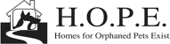 H.O.P.E. (Homes for Orphaned Pets Exist)